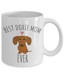 Best Doxie Mom Ever Mug