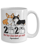 2020 The Year When Sh#t Got Real Mug | Novelty Gift | Humorous & Humor Mug | Funny Coffee Mug | Perfect for Friends, Family