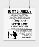 To My Grandson... Never Lose