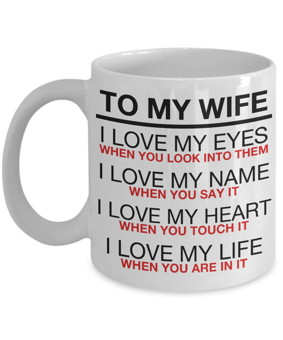 To My Wife - Mug