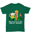 Donald Trump Make St Patrick's Day Great Again!