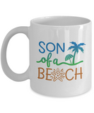 Son Of A Beach.... Summertime Fun Novelty Ceramic Novelty Mug