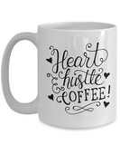 Heart Hustle Coffee 11 & 15 oz Ceramic Novelty Gift Mug