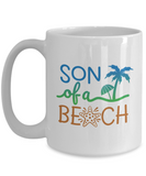 Son Of A Beach.... Summertime Fun Novelty Ceramic Novelty Mug