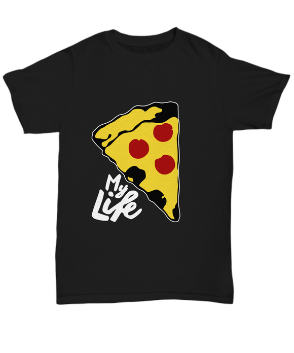 My Life... I Love Pizza - Tshirt