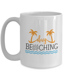 Day Beaching.... Summertime Fun Novelty Ceramic Novelty Mug