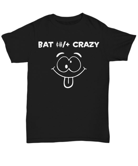 BAT $#/+ CRAZY