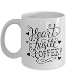 Heart Hustle Coffee 11 & 15 oz Ceramic Novelty Gift Mug