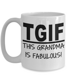 TGIF: This Grandma Is Fabulous! - White Ceramic Novelty Family Mug