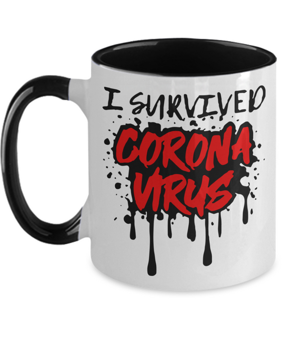 I Survived Corona Virus - 2-Toned Ceramic Novelty Gift Mug