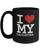 I Love My Daughter - Mug