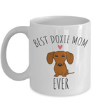 Best Doxie Mom Ever Mug