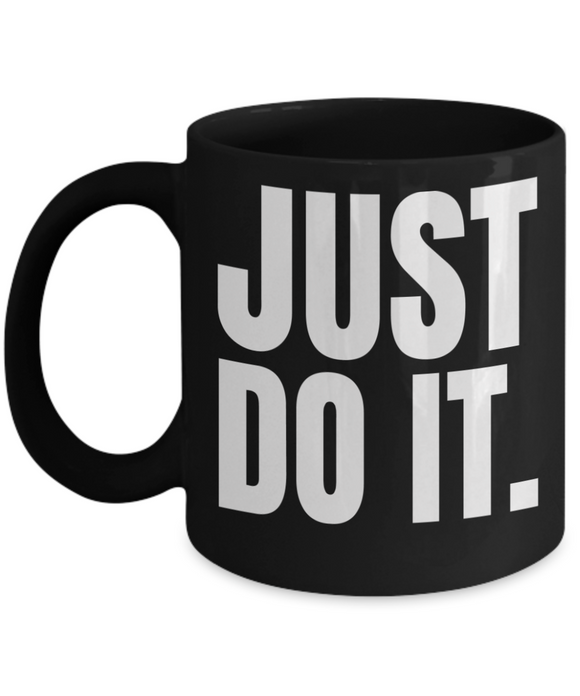 Just Do It. Black Ceramic Mug