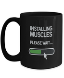 Installing Muscles... Please Wait... Mug