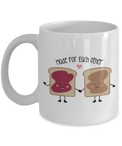 Made For Each Other - Peanut Butter & Jelly, Best Friend, Married, Lovers Novelty Ceramic Gift Mug