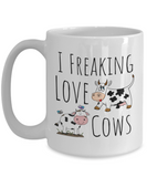 I Freaking Love Cows!