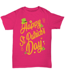 Happy St Patrick's Day Unisex T-shirt