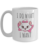 I Do What I Want Kitty Cat Mug