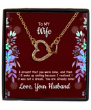 To My Wife, I dreamt... - Valentines Day Gift, Wedding Gift, Wife Necklace Message Card, Anniversary Gift, Birthday Gifts For Wife