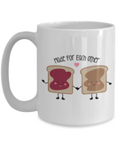 Made For Each Other - Peanut Butter & Jelly, Best Friend, Married, Lovers Novelty Ceramic Gift Mug