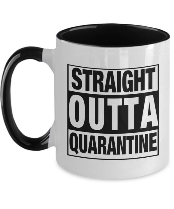 Straight Outta Quarantine - 2-Toned Novelty Ceramic Gift Mug