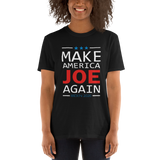 Make America Joe Again - Joe Biden 2020 Vote For President Political Black T-Shirt