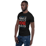 Make America Joe Again - Joe Biden 2020 Vote For President Political Black T-Shirt