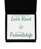 You Can Never Untie The Love Knot Of True Friendship Gold/Silver Necklace