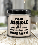 I'm An A$$hole | 9 ounce Vanilla Scented Soy Candle