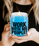 Work With Me People! | Funny Gift From Employee To Boss | Funny Coworker Scented Soy Candle