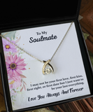 To My Soulmate... Love You Always | Birthday, Anniversary, Wedding, BFF, Wife Message Gift Necklace