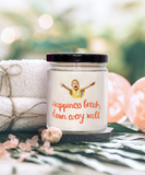 Happiness Breaks Down Every Wall | 9oz Vanilla Scented Soy Candle