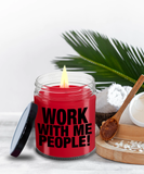 Work With Me People! | Funny Gift From Employee To Boss | Funny Coworker Scented Soy Candle