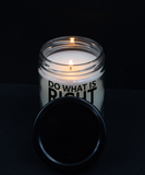 Do What Is Right Not What Is Easy | 9oz Vanilla Scented Soy Candle Gift