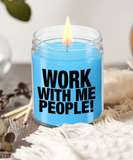 Work With Me People! | Funny Gift From Employee To Boss | Funny Coworker Scented Soy Candle